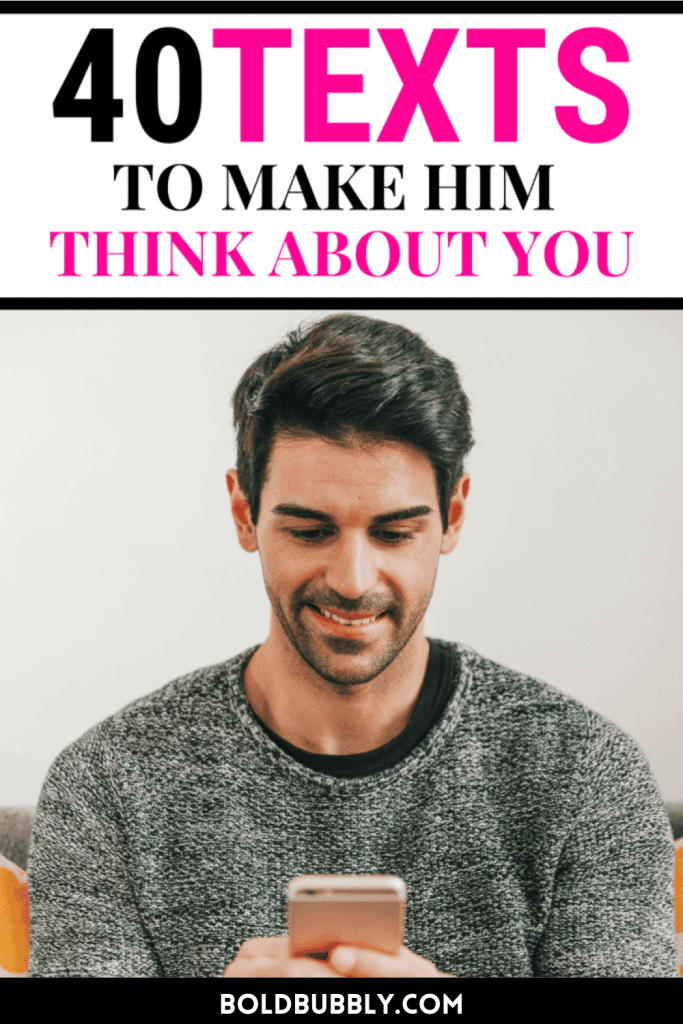 flirty texts to make him think about you