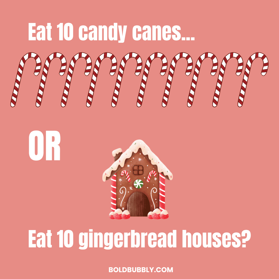 eat candy canes or gingerbread houses this or that christmas edition questions