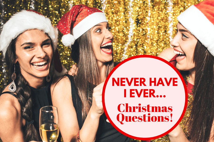 never have i ever christmas questions