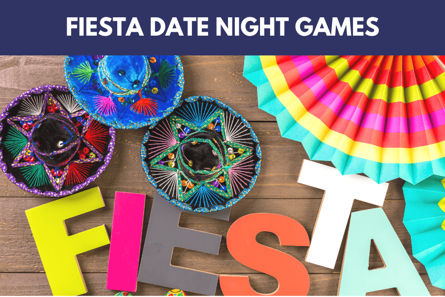 fiesta date night