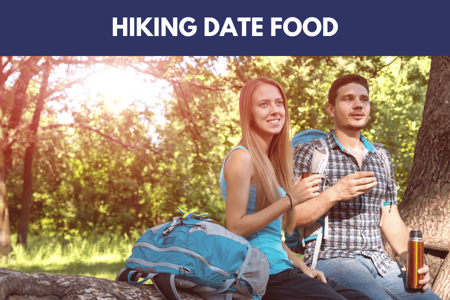 hiking date food