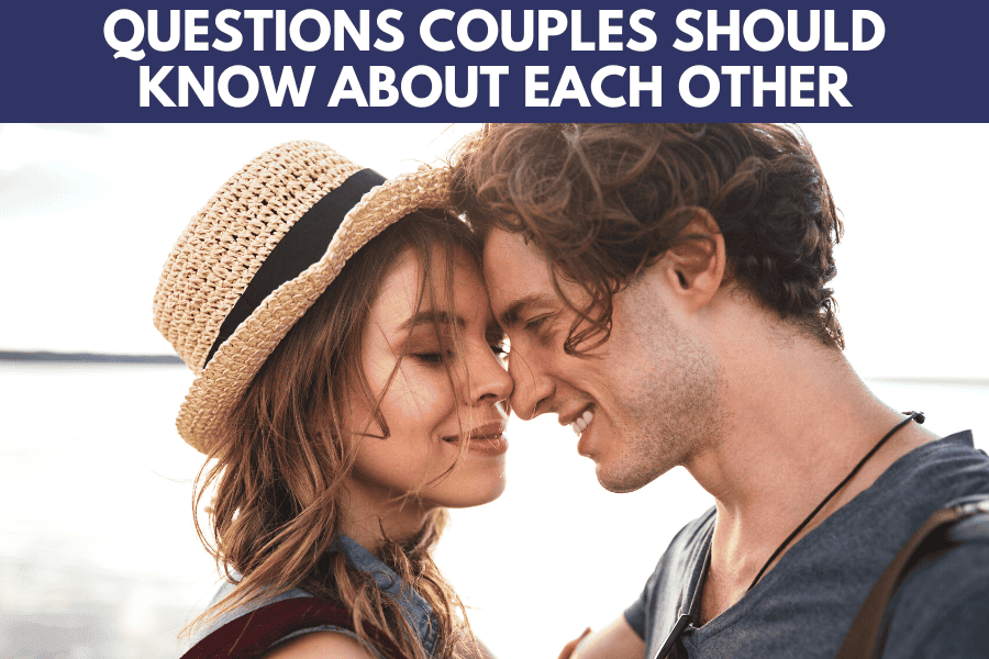 questions couples should know about each other