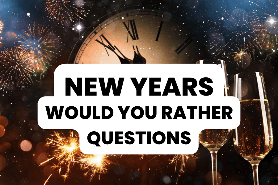 new years would you rather questions