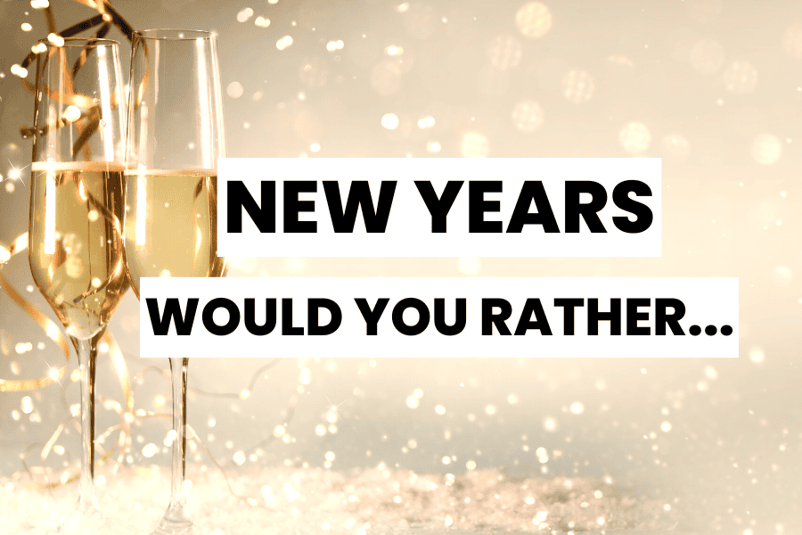 new years would you rather