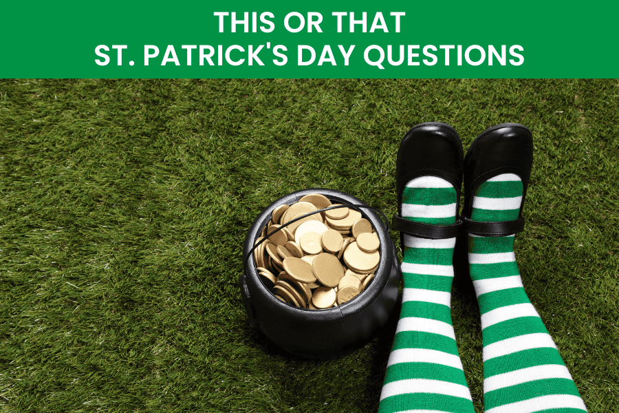 this or that st patricks day questions