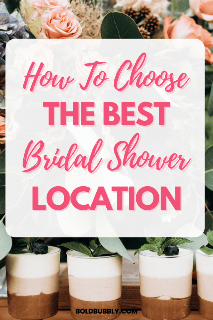 how to choose the best bridal shower location