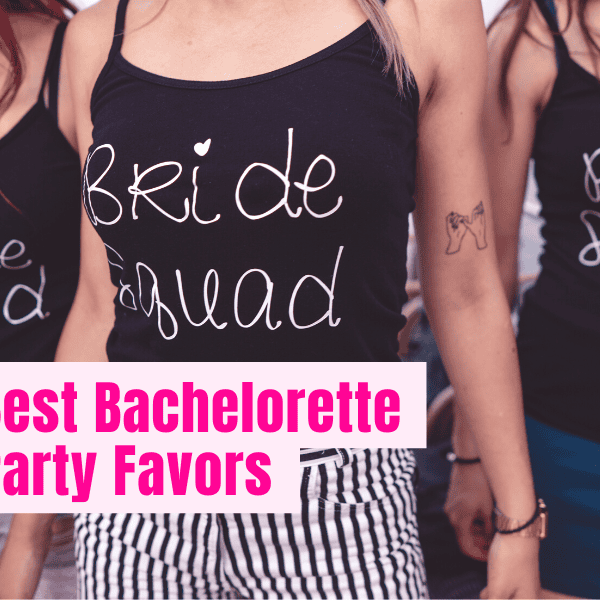 25 Best Bachelorette Party Favors For An Unforgettable Weekend