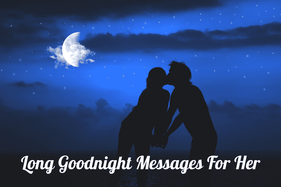 long goodnight messages for her