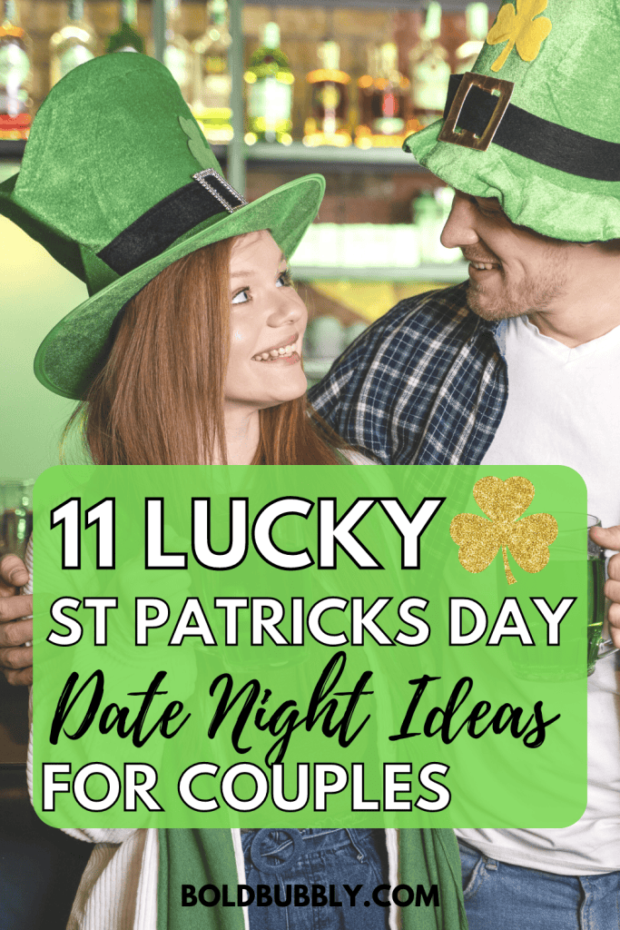 st patricks day date night ideas for couples