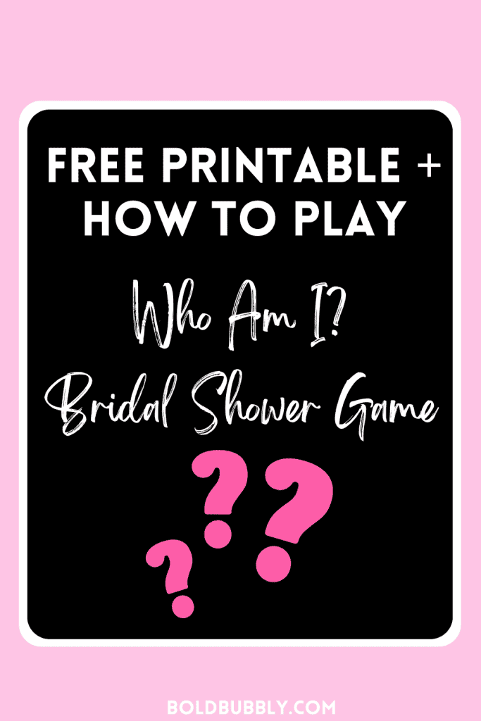 how do you play who am i bridal shower game