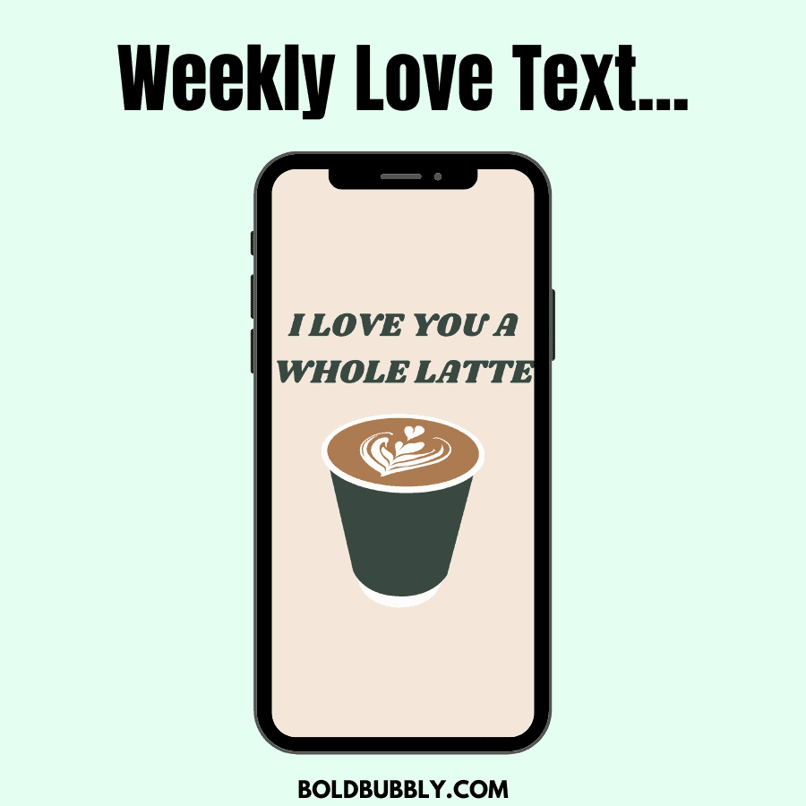 i love you a whole latte love text messages