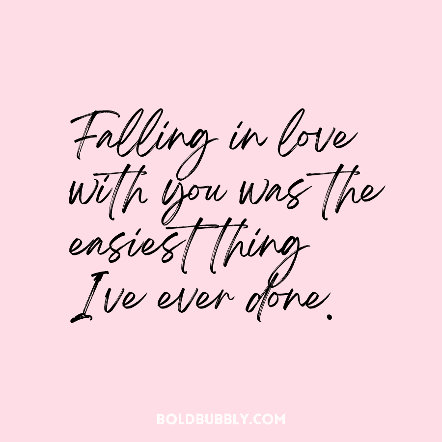 short love notes falling in love with you was the easiest thing ive ever done