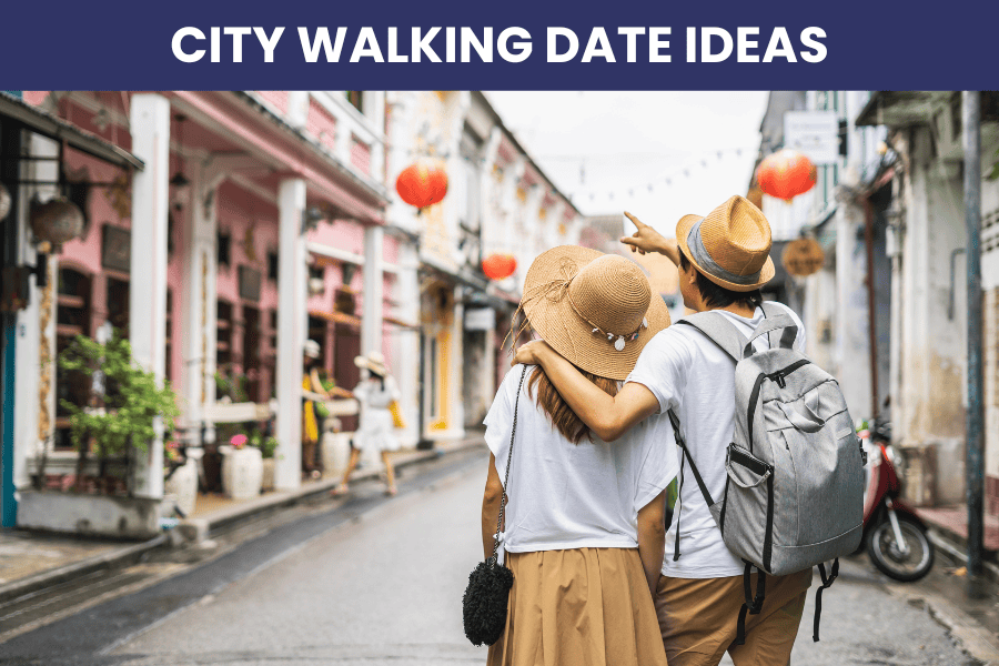 city walking date ideas