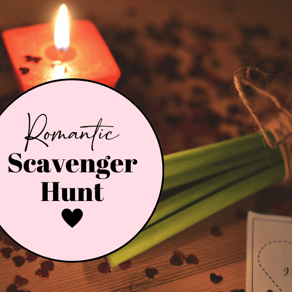 Best Romantic Scavenger Hunt + Clues & Riddles