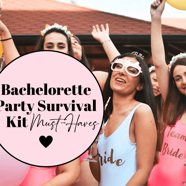 How to Make a Bachelorette Party Survival Kit (+ List Essentials)