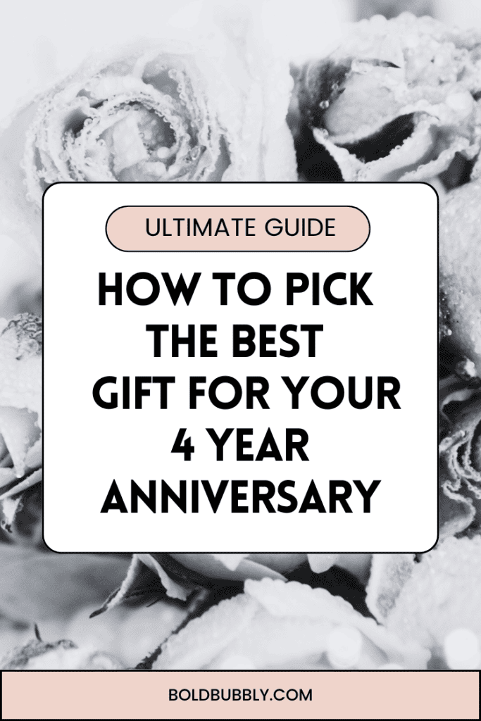 4 year anniversary gift ideas