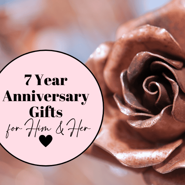 23 Unique 7 Year Anniversary Gifts (Gift Ideas You’ll Love)