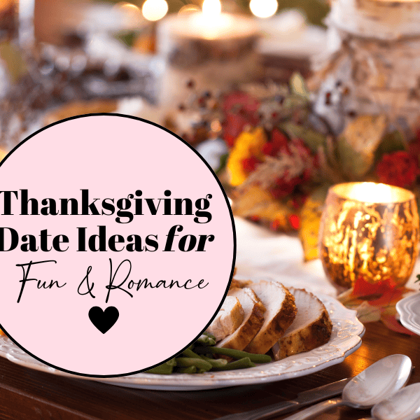 thanksgiving date ideas